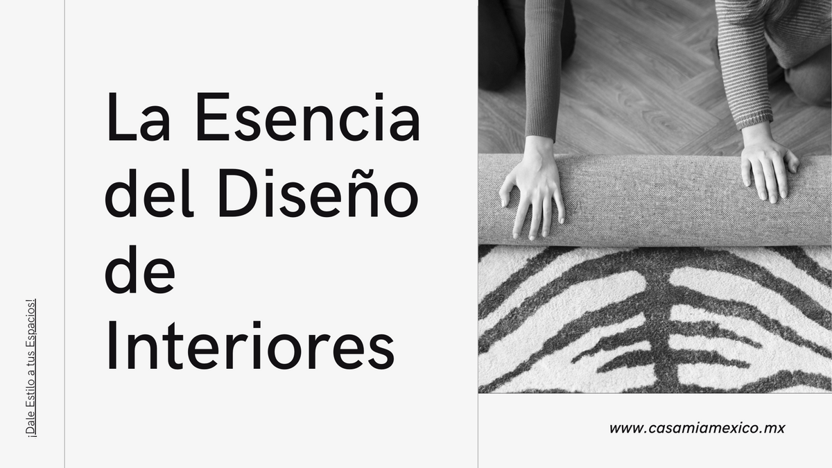 La Esencia del Diseño de Interiores