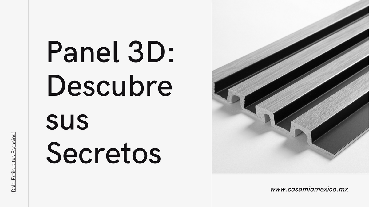 Panel 3D: Descubre sus Secretos